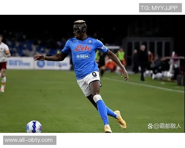 奥斯梅恩身价飙升至7500万欧创土超新高上涨500万欧引关注