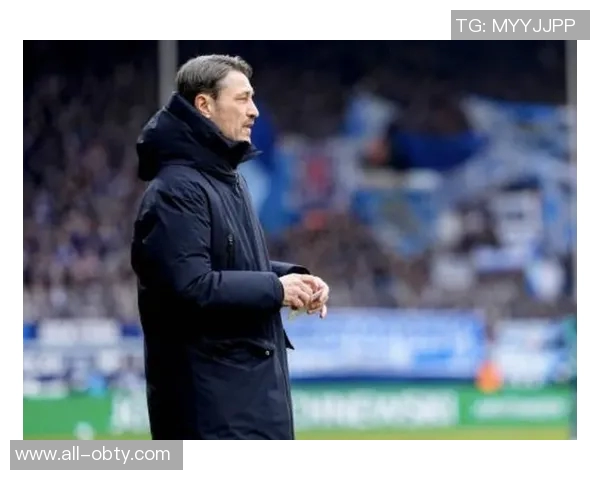 科瓦奇回应球迷嘘声强调先求结果再提升比赛过程的重要性